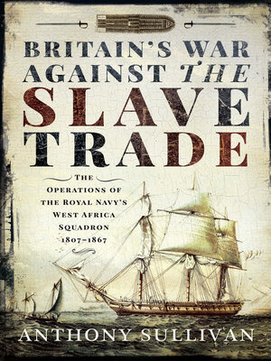 cover image of Britain's War Against the Slave Trade